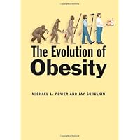 The Evolution of Obesity The Evolution of Obesity Hardcover eTextbook Paperback