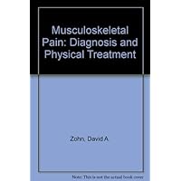 Musculoskeletal pain: Diagnosis and physical treatment Musculoskeletal pain: Diagnosis and physical treatment Hardcover