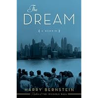 The Dream: A Memoir The Dream: A Memoir Kindle Paperback Hardcover