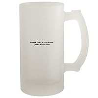 Better To Be A Year Older Than A Month Late - Frosted Glass 16oz Beer Stein, Frosted
