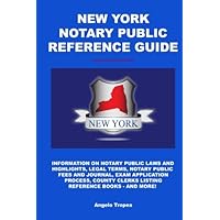 New York Notary Public Reference Guide New York Notary Public Reference Guide Paperback