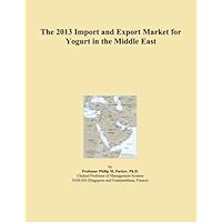 The 2013 Import and Export Market for Yogurt in the Middle East