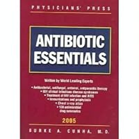 Antibiotic Essentials, 2005 Antibiotic Essentials, 2005 Paperback