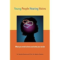 Young People Hearing Voices Young People Hearing Voices Paperback Kindle
