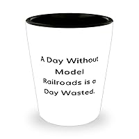 Gag Model Railroads Gifts, A Day Without Model Railroads is a Day Wasted, Cool Birthday Shot Glass From Friends, Model train set, Toy trains, Train tracks, Railroad toys, Electric trains, Battery