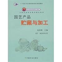Storage and Processing of Horticultural Products (Chinese Edition)