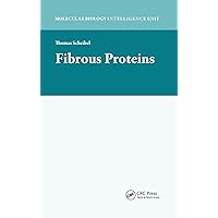 Fibrous Proteins (Molecular Biology Intelligence Unit) Fibrous Proteins (Molecular Biology Intelligence Unit) Hardcover Kindle