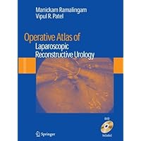Operative Atlas of Laparoscopic Reconstructive Urology Operative Atlas of Laparoscopic Reconstructive Urology Kindle Hardcover Paperback