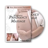 Mastering Pregnancy Massage Mastering Pregnancy Massage DVD
