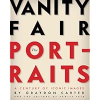 Vanity Fair: The Portraits: A Century of Iconic Images Vanity Fair: The Portraits: A Century of Iconic Images Hardcover