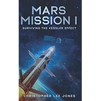 Mars Mission I: Surviving the Kessler Effect
