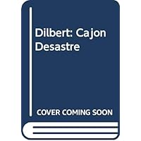 Dilbert: Cajon Desastre (Spanish Edition)