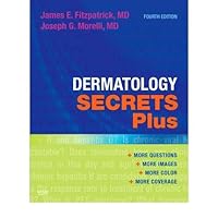 [(Dermatology Secrets Plus)] [ By (author) James E. Fitzpatrick, By (author) Joseph G. Morelli ] [November, 2010] [(Dermatology Secrets Plus)] [ By (author) James E. Fitzpatrick, By (author) Joseph G. Morelli ] [November, 2010] Paperback