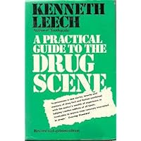 A practical guide to the drug scene A practical guide to the drug scene Hardcover