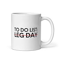 Coffee Ceramic Mug 11oz Funny Saying To Do List Leg Day Gym Exercises Women Men Pun Novelty Sarcastic 2