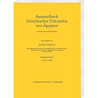 Sammelbuch Griechischer Urkunden Aus Agypten. Dreissigster Band (17271-17905) (Latin Edition)