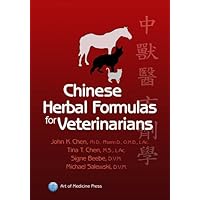 Chinese Herbal Formulas For Veterinarians Chinese Herbal Formulas For Veterinarians Hardcover