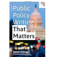 Public Policy Writing That Matters Public Policy Writing That Matters Paperback Kindle