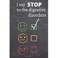 I say STOP to the digestive disorders: The notebook will help you analyse the causes of your digestive problems and identify the food in question. The ... be used in the irritable bowel syndrome ect..