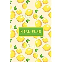 7 day healthy meal plan and grocery list: Weekly food log for planning and preparing meals for the week. Grocery shopping list, pantry and freezer inventory book