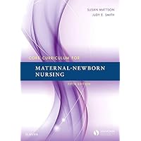 Core Curriculum for Maternal-Newborn Nursing Core Curriculum for Maternal-Newborn Nursing Paperback Kindle