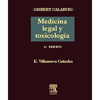 GISBERT CALABUIG. Medicina legal y toxicología GISBERT CALABUIG. Medicina legal y toxicología Paperback