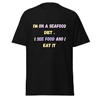 I am On A Sea Food Diet I See Food and I Eat It Funny T-Shrit_Men's Graphic Tee