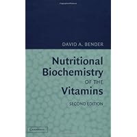 Nutritional Biochemistry of the Vitamins Nutritional Biochemistry of the Vitamins eTextbook Hardcover Paperback