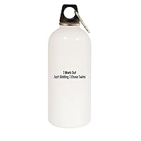 I Work Out Just Kidding I Chase Twins - 20oz Stainless Steel Water Bottle with Carabiner, White