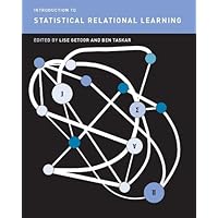 Introduction to Statistical Relational Learning (Adaptive Computation and Maching Learning) Introduction to Statistical Relational Learning (Adaptive Computation and Maching Learning) Hardcover Paperback