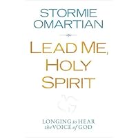 Lead Me, Holy Spirit by Stormie Omartian (2012-08-01) Lead Me, Holy Spirit by Stormie Omartian (2012-08-01) Paperback