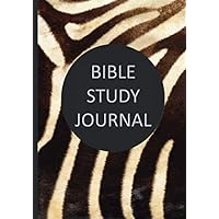 Bible Study Journal: Perfect For Writing Prayer, Inspirational messages, Church Group Bible Study ( Gift for family, friends and loved ones). Bible Study Journal: Perfect For Writing Prayer, Inspirational messages, Church Group Bible Study ( Gift for family, friends and loved ones). Paperback