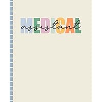 Medical Assistant Composition Notebook: Gift for Medical Assistant | Gift for Nurse Grad | 7.5