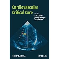 Cardiovascular Critical Care Cardiovascular Critical Care Kindle Hardcover