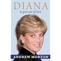 Diana: in Pursuit of Love Diana: in Pursuit of Love Kindle Hardcover Paperback