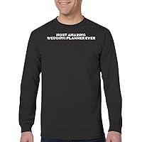 Most Amazing Wedding Planner Ever - Men's Adult Long Sleeve T-Shirt
