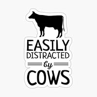 Easily Distracted by Cows Sticker - Sticker Graphic - Waterproof - Fade Resistant Die Cut