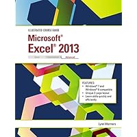 Illustrated Course Guide: Microsoft Excel 2013 Advanced, Spiral bound Version Illustrated Course Guide: Microsoft Excel 2013 Advanced, Spiral bound Version Spiral-bound