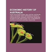 Economic History of Australia: Snowy Mountains Scheme, Seal Hunting, Australian Labour Movement, Great Depression in Australia