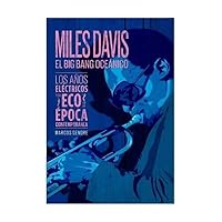 MILES DAVIS: EL BIG BANG OCEÁNICO (Spanish Edition)