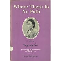 Where there is no path: Lee Tai-Young, her story