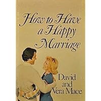 How To Have A Happy Marriage How To Have A Happy Marriage Hardcover Paperback Mass Market Paperback