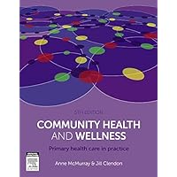 Community Health and Wellness: Primary Health Care in Practice Community Health and Wellness: Primary Health Care in Practice Paperback Kindle