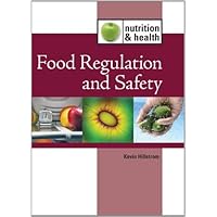 Food Regulation and Safety (Nutrition and Health) Food Regulation and Safety (Nutrition and Health) Kindle Library Binding