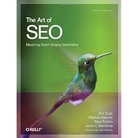 The Art of SEO: Mastering Search Engine Optimization (Theory in Practice) The Art of SEO: Mastering Search Engine Optimization (Theory in Practice) Paperback