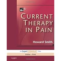 Current Therapy in Pain: Expert Consult: Online and Print Current Therapy in Pain: Expert Consult: Online and Print Hardcover