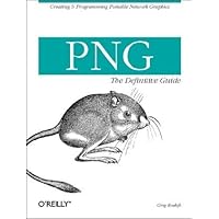PNG: The Definitive Guide PNG: The Definitive Guide Paperback Mass Market Paperback