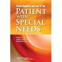 Visual Diagnosis and Care of the Patient with Special Needs Visual Diagnosis and Care of the Patient with Special Needs Kindle Paperback