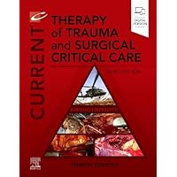 Current Therapy of Trauma and Surgical Critical Care Current Therapy of Trauma and Surgical Critical Care Hardcover Kindle