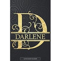 Darlene: Darlene Name Planner, Calendar, Notebook ,Journal, Golden Letter Design With The Name Darlene